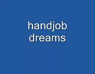 Branlette de rêve video cochonne gratuite